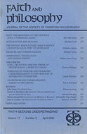 Faith and Philosophy - Volume 17, Number 2, April 2000: Journal of the Society of Christian Philosophers