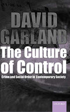 Load image into Gallery viewer, The Culture of Control @Crime and Social Order in Contemporary Society' (Clarendon Studies in Criminology)