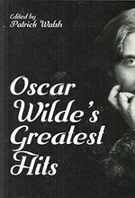 Load image into Gallery viewer, Oscar Wilde&#39;s Greatest Hits