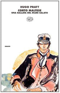 Corto Maltese UNA Ballata Del Mare Salato