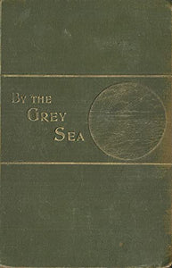 By The Grey Sea