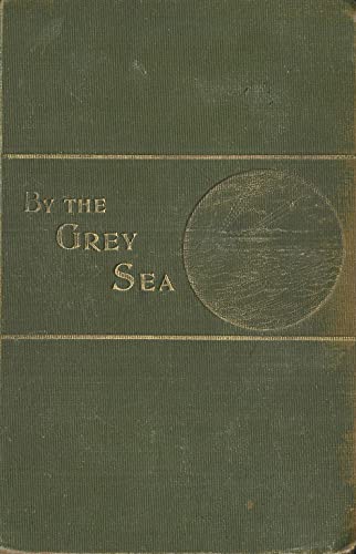 By The Grey Sea
