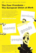 National Forum on Europe: The Four Freedoms - The European Union at Work - Narrated by Gerry Ryan