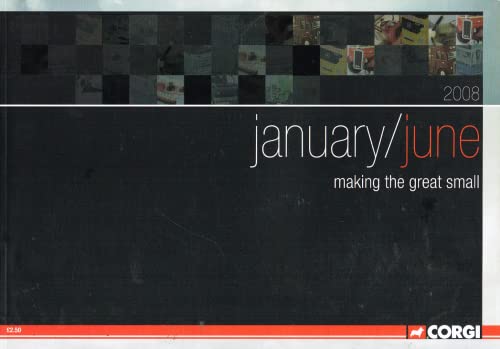 Corgi catalogue, January/June 2008: Making the Great Small