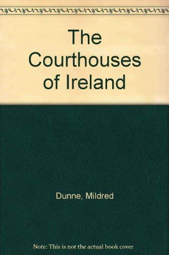 The Courthouses of Ireland