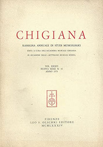 Chigiana. Rassegna annuale di studi musicologici. Vol. 36.