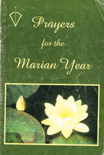 Load image into Gallery viewer, Prayers for the Marian Year