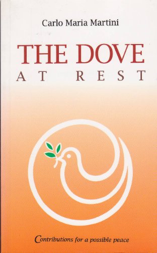 Contributions for a Possible Peace (The Dove at Rest)