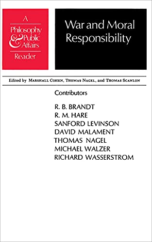 War and Moral Responsibility: A Philosophy and Public Affairs Reader (Philosophy and Public Affairs Readers)