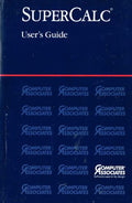 SuperCalc Version 5.0 User's Guide Second Edition, March 1989 - Computer Associates