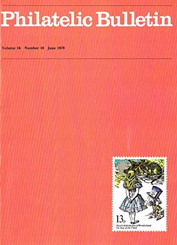Philatelic Bulletin - Volume 16, Number 10, June 1979