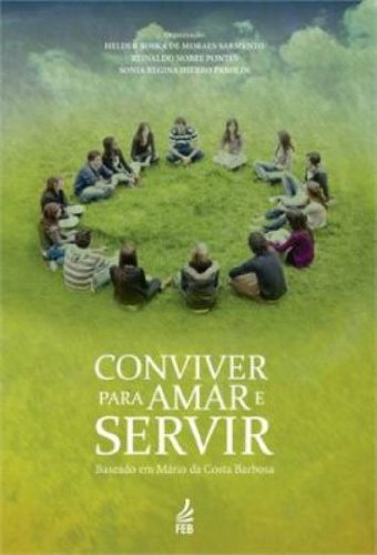 Conviver Para Amar E Servir (Em Portuguese do Brasil)