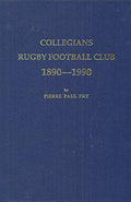 Collegians Rugby Football Club, 1890-1990