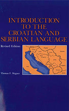 Load image into Gallery viewer, Introduction to the Croatian and Serbian Language