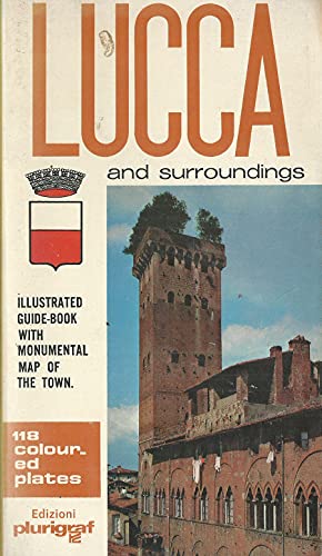 A Guide-Book of Lucca and Surroundings