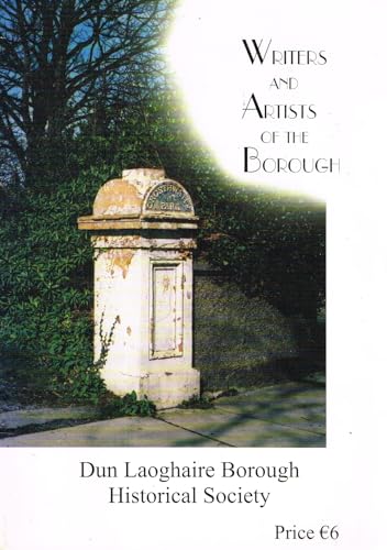 Writers and Artists of the Borough - Dún Laoghaire Borough Historical Society