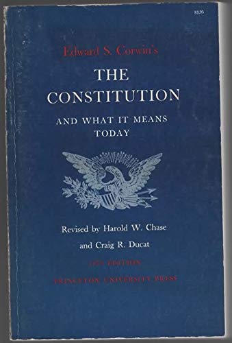 Constitution and What it Means Today