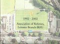 1902-2002: Association of Referees, Leinster Branch IRFU