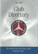 The Mercedes-Benz Club Directory, July 2009 - The Official Mercedes-Benz Club, Founded 1952