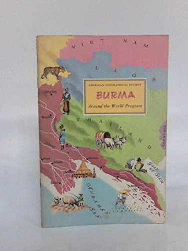 American Geographical Society - Burma - Around the World Program