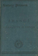 History of France, (Freeman's historical course for schools. [VII])
