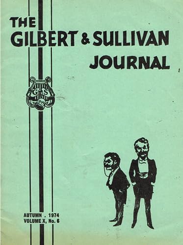 GSJ The Gilbert and Sullivan Journal, Autumn 1974, Volume X (Volume 10), No 6, 166th Issue
