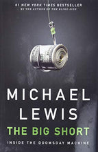 Load image into Gallery viewer, The Big Short: Inside the Doomsday Machine