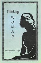 Load image into Gallery viewer, Thinking Woman