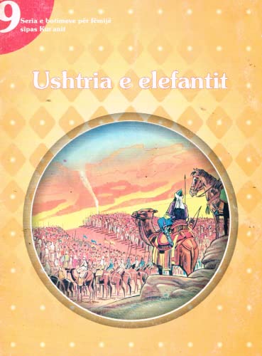 Ushtria e elefantit - 9: Seria e botimeve per femije sipas Kur'anit