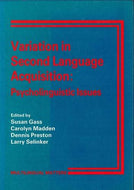 Variation in Second Language Acquisition: Psycholinguistic Issues (Multilingual Matters)