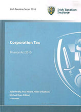 Load image into Gallery viewer, Corporation Tax: Finance Act 2010 - Irish Taxation Series 2010