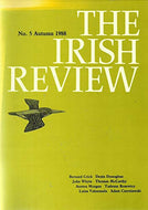 The Irish Review No 5 Autumn 1988 (Paperback)