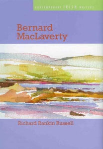 Bernard MacLaverty (Contemporary Irish Writers)