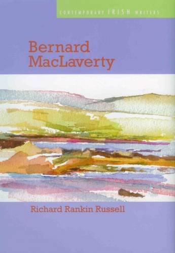 Bernard MacLaverty (Contemporary Irish Writers)