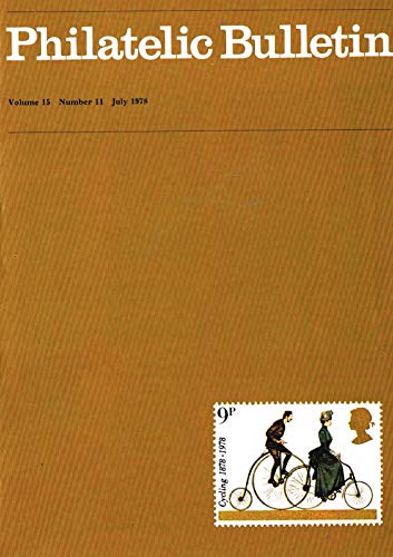 Philatelic Bulletin - Volume 15, Number 11, July 1978
