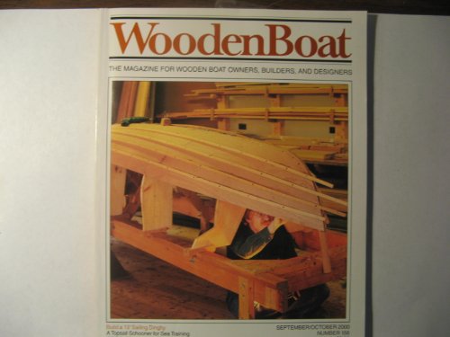 WoodenBoat magazine, September/October 2000, Number 156 (Wooden Boat magazine): The Magazine for Wooden Boat Owners, Builders, and Designers
