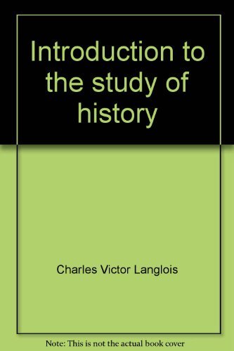 Introduction to the study of history