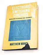 Electronic switching circuits: Boolean algebra and mapping