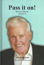 Load image into Gallery viewer, Pass It On! Ronan Drury, 1924-2017 - Selected Writings