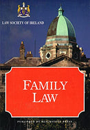 Family Law (Law Society of Ireland Manuals)