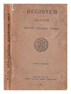 TCD Association Register - Register of the alumni of Trinity College, Dublin