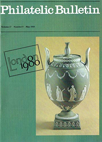 Philatelic Bulletin - Volume 17: Number 9, May 1980