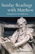 Sunday Readings with Matthew: Interpretations and Reflections
