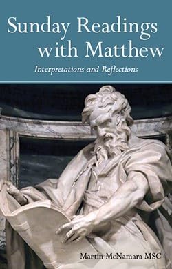 Sunday Readings with Matthew: Interpretations and Reflections