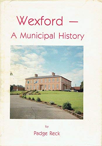 Wexford: A municipal history
