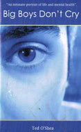 Big Boys Don't Cry: An intimate portrait of life and mental health
