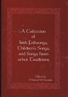 A Collection of Irish Folksongs, Children's Songs, and Songs from Other Traditions