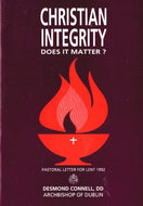 Christian Integrity, Does it Matter?: Pastoral Letter for Lent, 1992