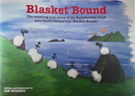 Blasket Bound: The Amazing True Story of the Ballyferriter Flock who Found Themselves 'Blasket Bound'