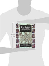 Load image into Gallery viewer, EU Law: Text, Cases, and Materials